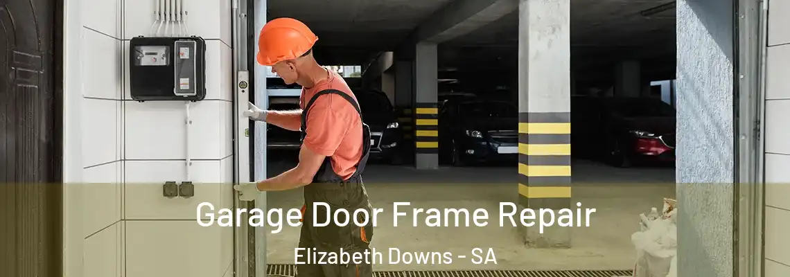  Garage Door Frame Repair Elizabeth Downs - SA