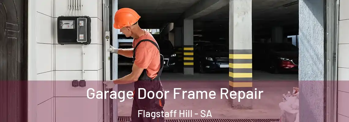  Garage Door Frame Repair Flagstaff Hill - SA
