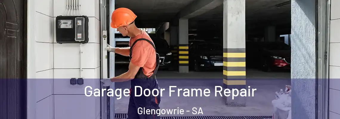  Garage Door Frame Repair Glengowrie - SA