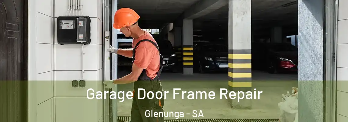  Garage Door Frame Repair Glenunga - SA