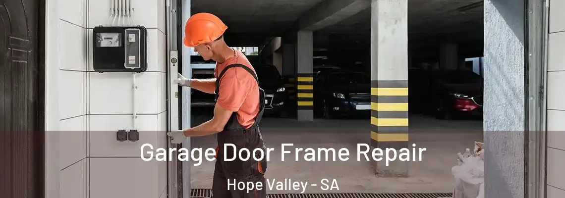 Garage Door Frame Repair Hope Valley - SA