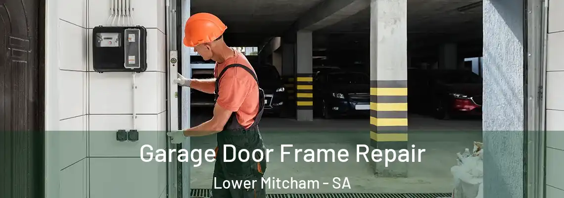 Garage Door Frame Repair Lower Mitcham - SA