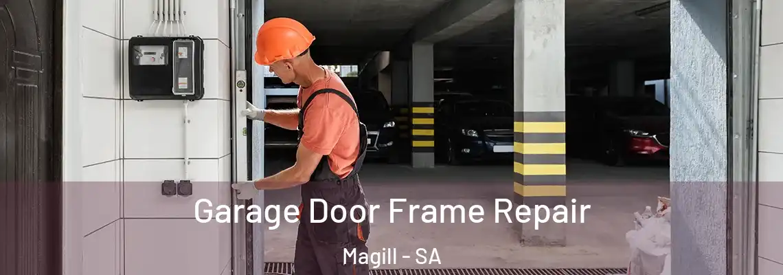 Garage Door Frame Repair Magill - SA