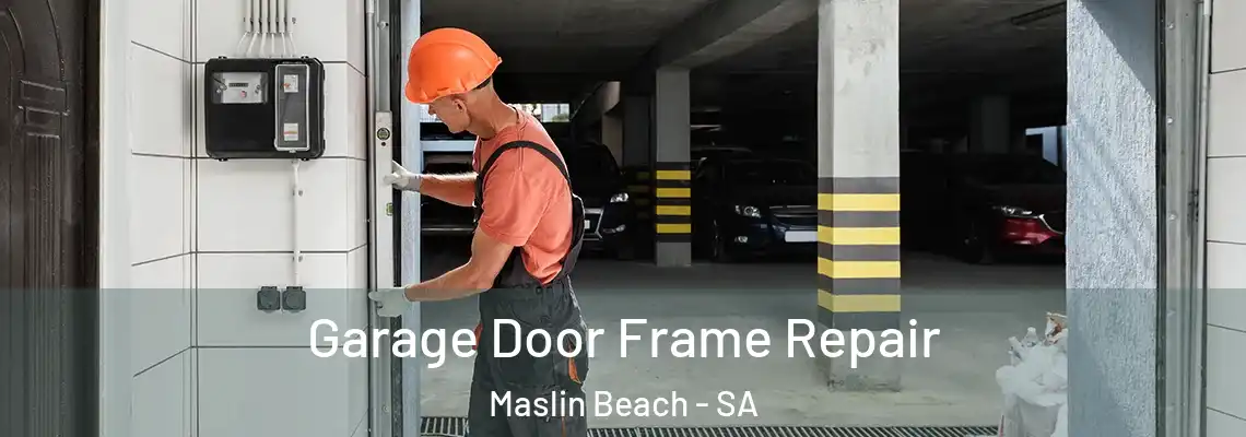  Garage Door Frame Repair Maslin Beach - SA