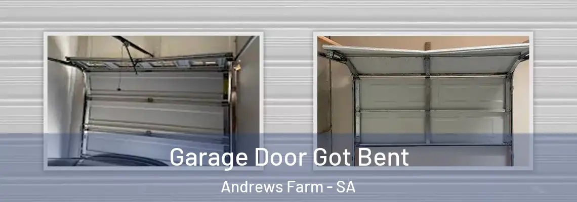 Garage Door Got Bent Andrews Farm - SA