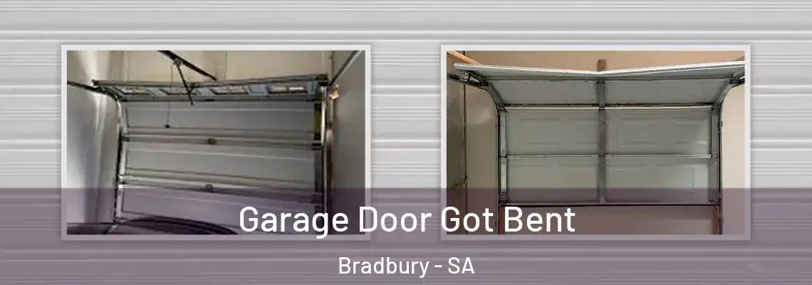  Garage Door Got Bent Bradbury - SA