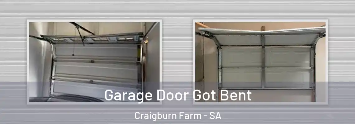 Garage Door Got Bent Craigburn Farm - SA