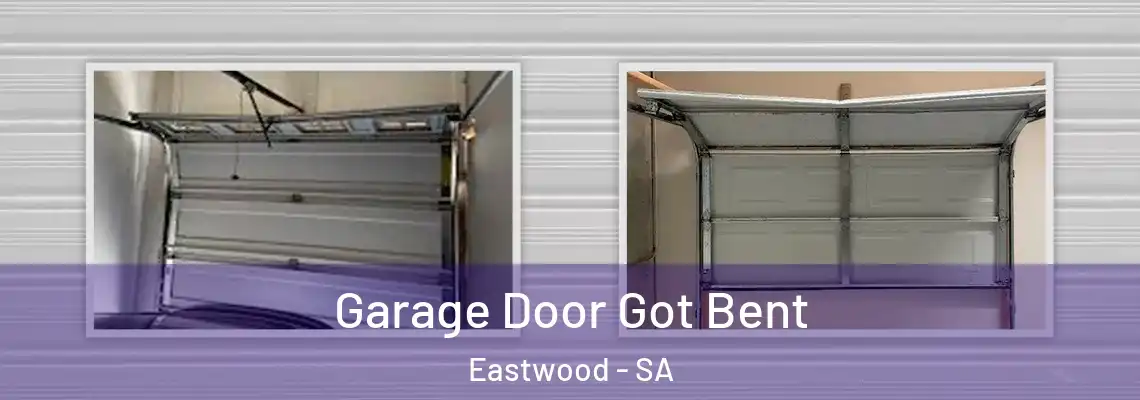 Garage Door Got Bent Eastwood - SA