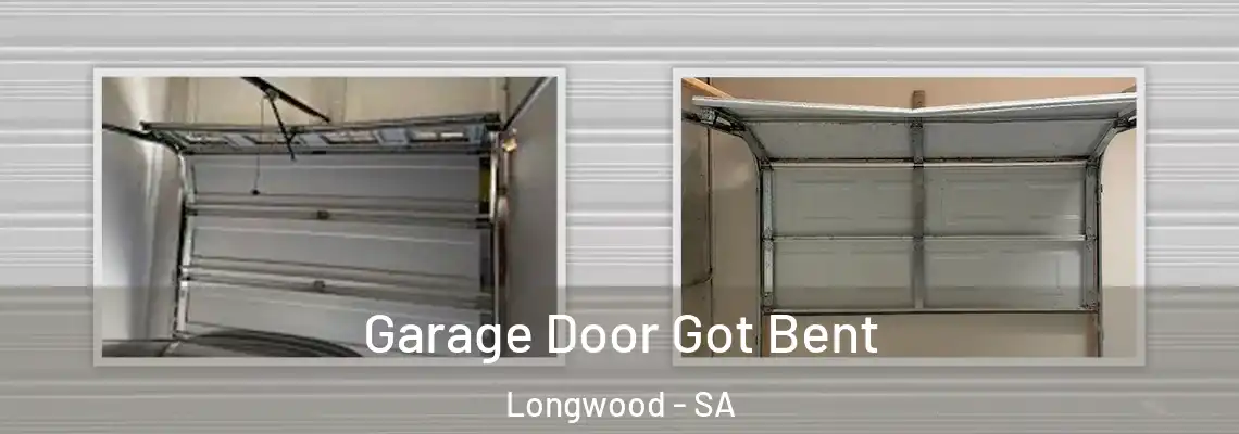 Garage Door Got Bent Longwood - SA