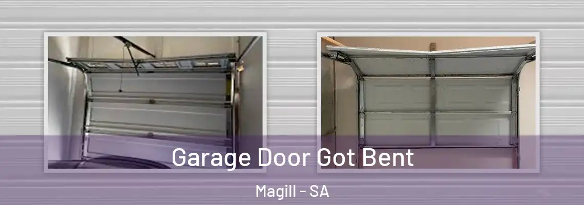 Garage Door Got Bent Magill - SA