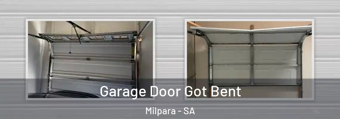  Garage Door Got Bent Milpara - SA