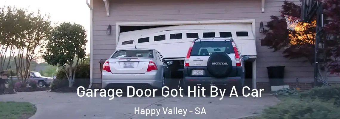  Garage Door Got Hit By A Car Happy Valley - SA
