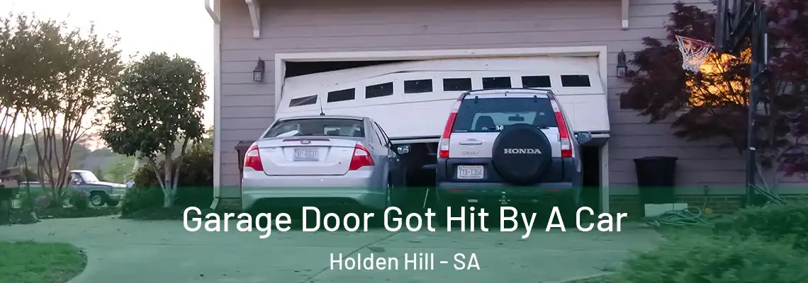  Garage Door Got Hit By A Car Holden Hill - SA