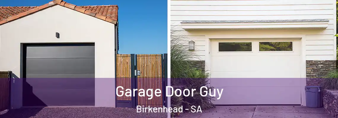 Garage Door Guy Birkenhead - SA