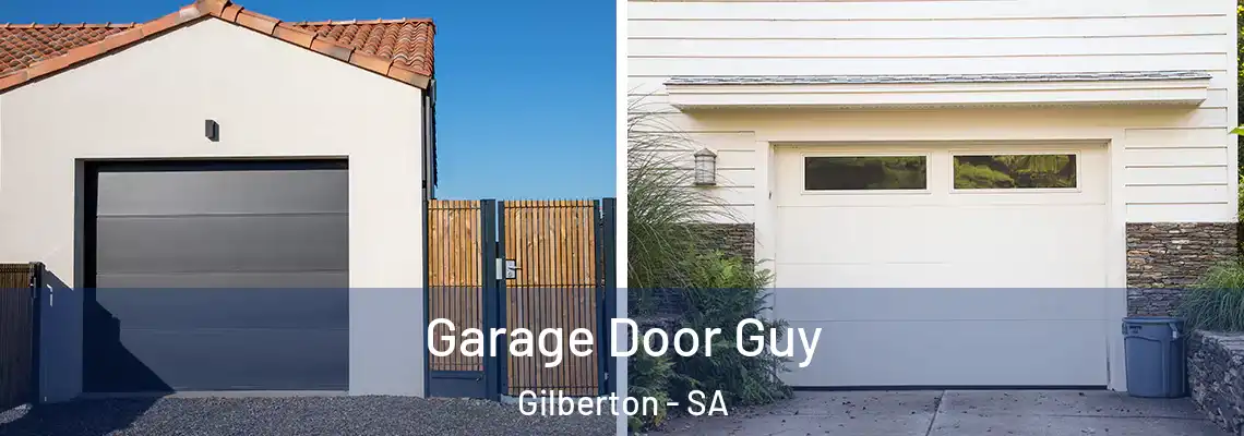 Garage Door Guy Gilberton - SA