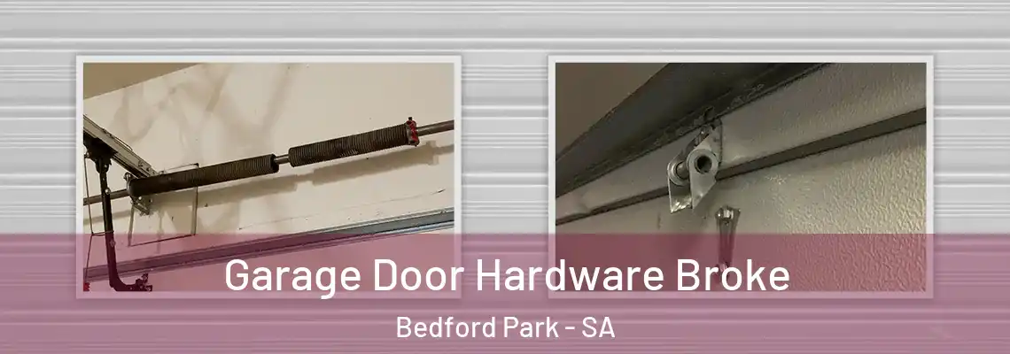  Garage Door Hardware Broke Bedford Park - SA