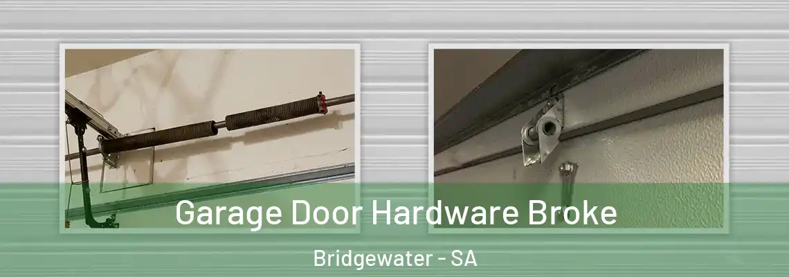  Garage Door Hardware Broke Bridgewater - SA