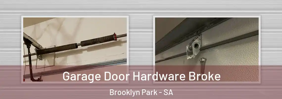  Garage Door Hardware Broke Brooklyn Park - SA