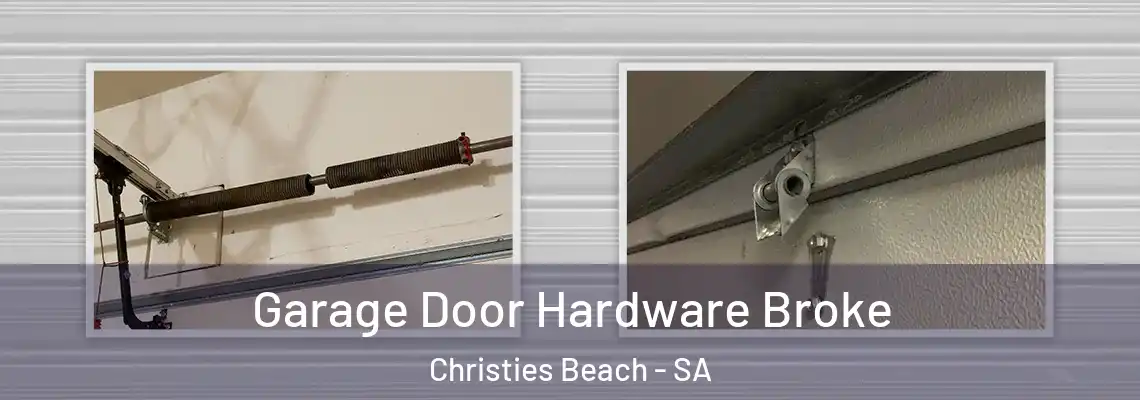  Garage Door Hardware Broke Christies Beach - SA