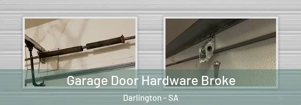 Garage Door Hardware Broke Darlington - SA