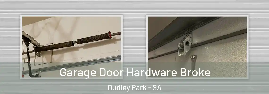 Garage Door Hardware Broke Dudley Park - SA