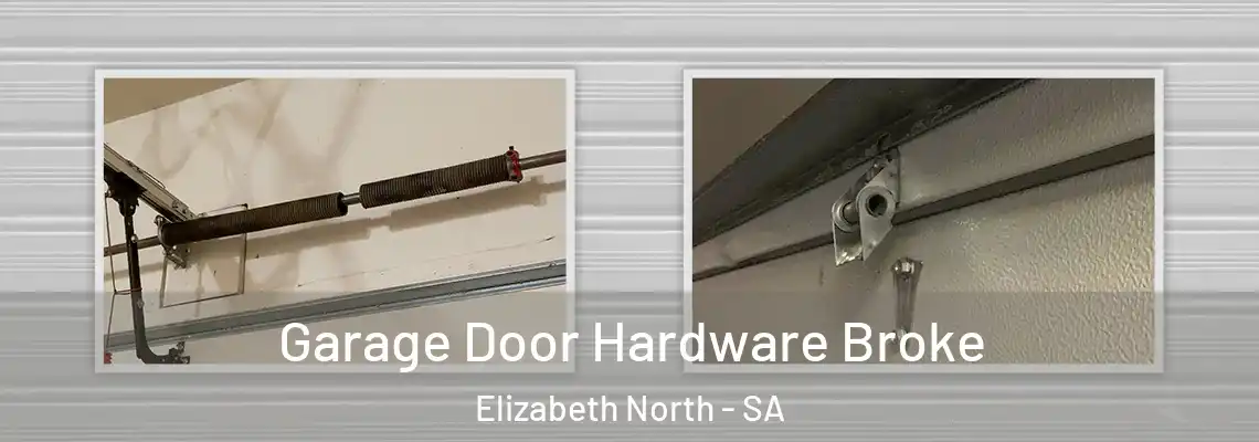  Garage Door Hardware Broke Elizabeth North - SA
