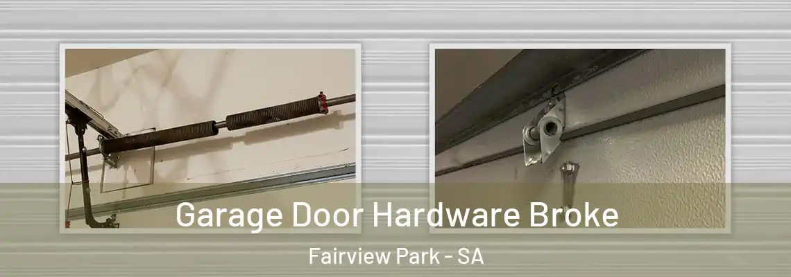  Garage Door Hardware Broke Fairview Park - SA