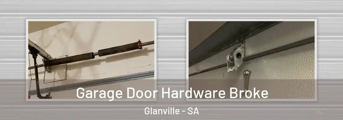Garage Door Hardware Broke Glanville - SA
