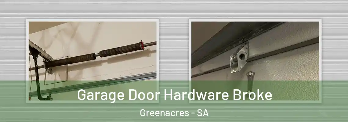  Garage Door Hardware Broke Greenacres - SA