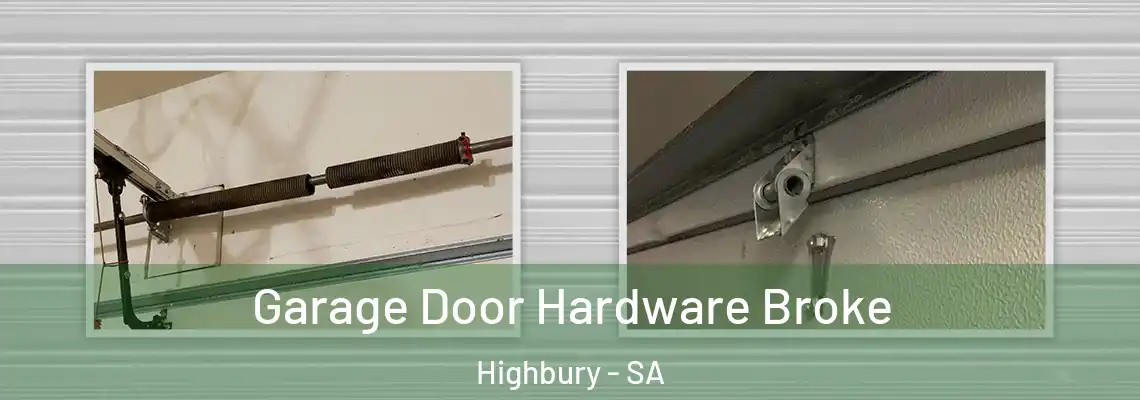  Garage Door Hardware Broke Highbury - SA