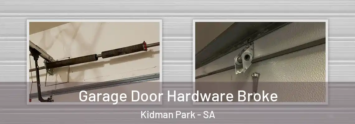 Garage Door Hardware Broke Kidman Park - SA