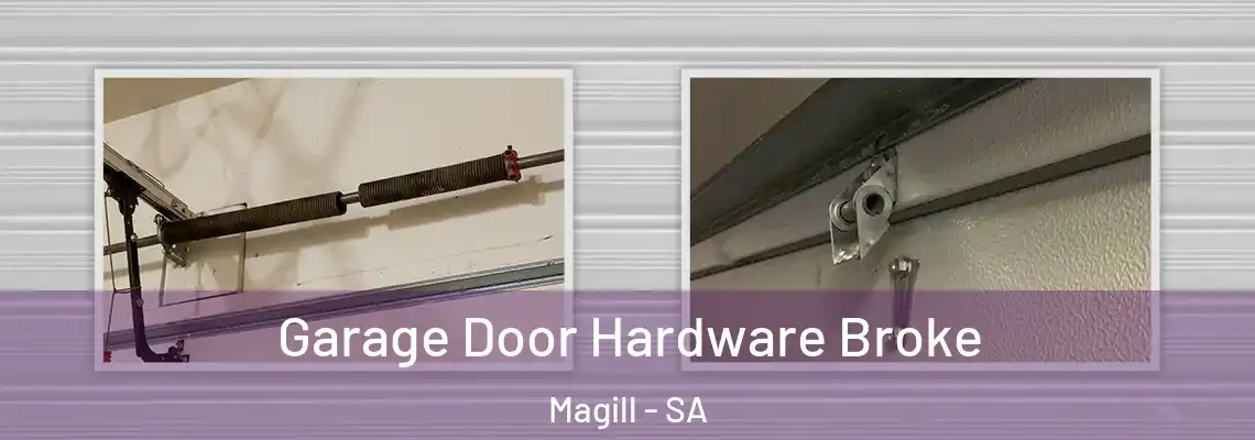 Garage Door Hardware Broke Magill - SA