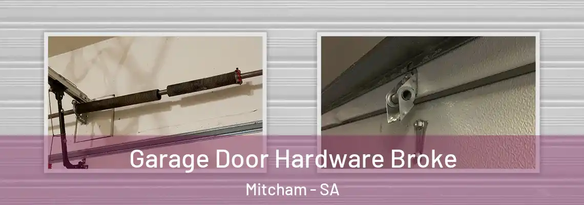Garage Door Hardware Broke Mitcham - SA