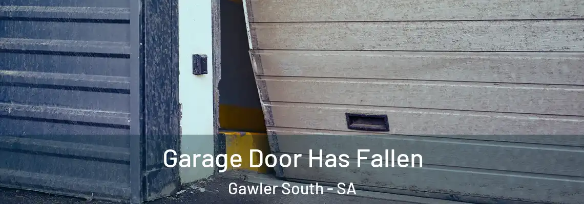  Garage Door Has Fallen Gawler South - SA