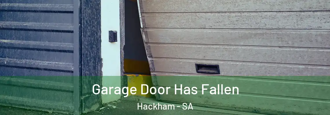 Garage Door Has Fallen Hackham - SA