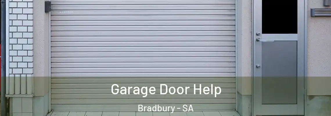 Garage Door Help Bradbury - SA