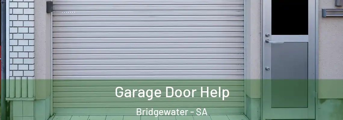  Garage Door Help Bridgewater - SA
