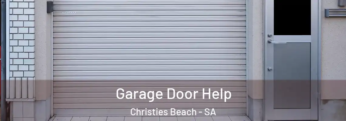  Garage Door Help Christies Beach - SA