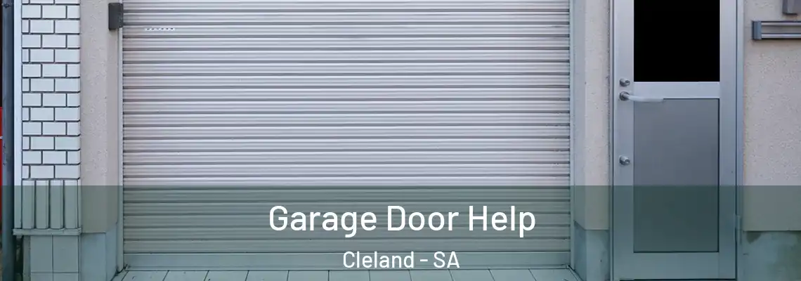 Garage Door Help Cleland - SA