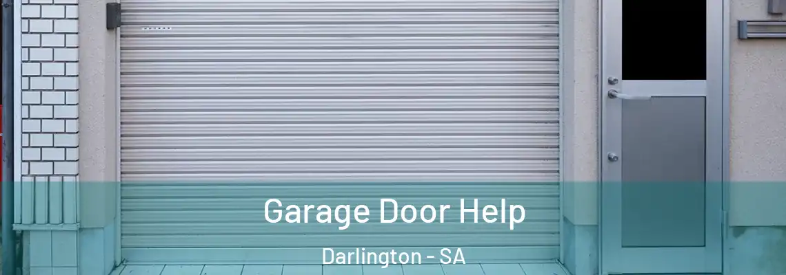  Garage Door Help Darlington - SA