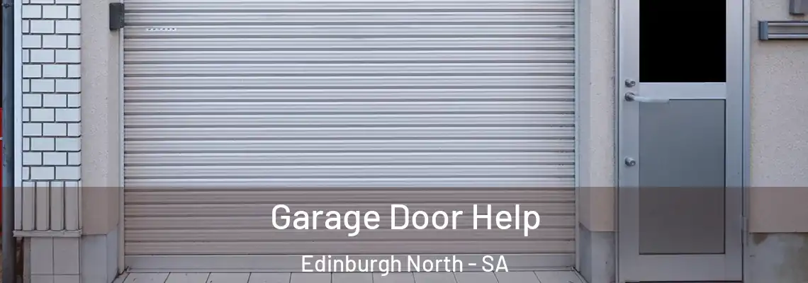  Garage Door Help Edinburgh North - SA