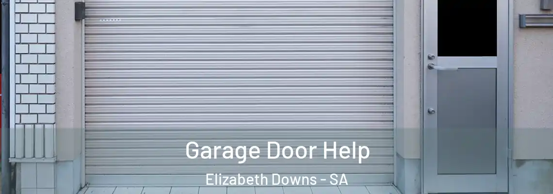  Garage Door Help Elizabeth Downs - SA