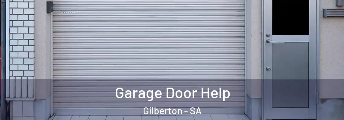 Garage Door Help Gilberton - SA