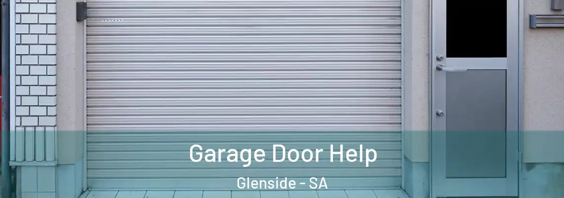 Garage Door Help Glenside - SA