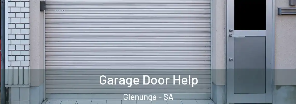  Garage Door Help Glenunga - SA