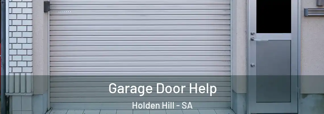  Garage Door Help Holden Hill - SA