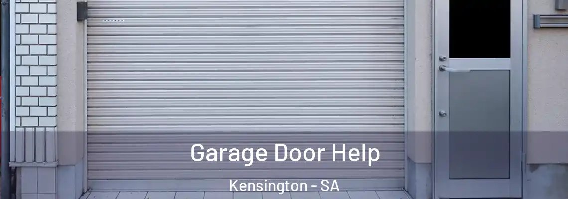 Garage Door Help Kensington - SA