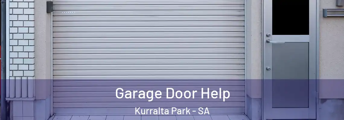 Garage Door Help Kurralta Park - SA