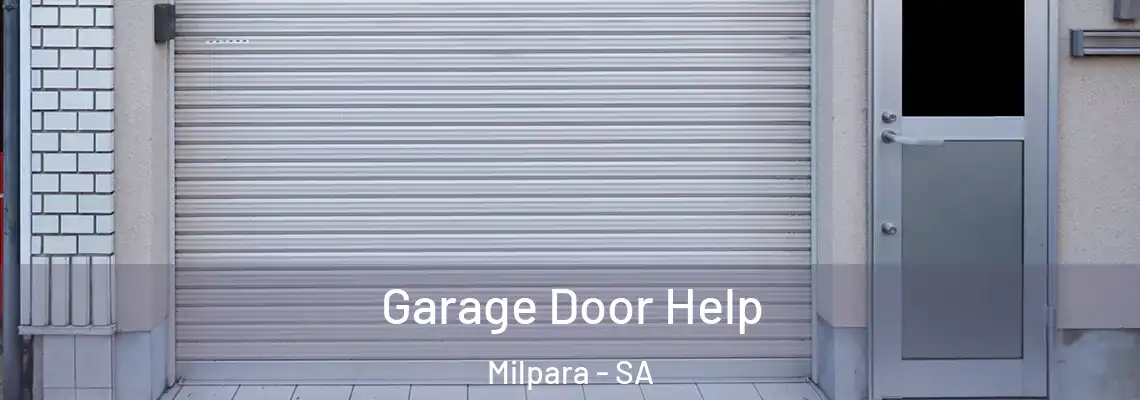  Garage Door Help Milpara - SA