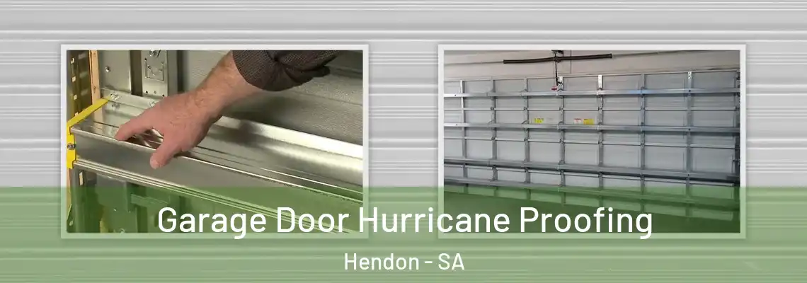 Garage Door Hurricane Proofing Hendon - SA